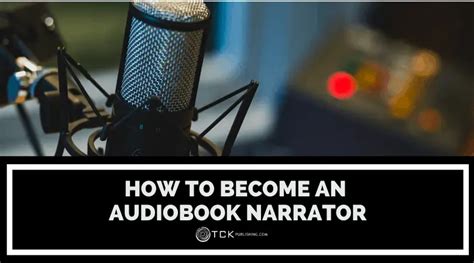 how to make audio books and what makes a good narrator