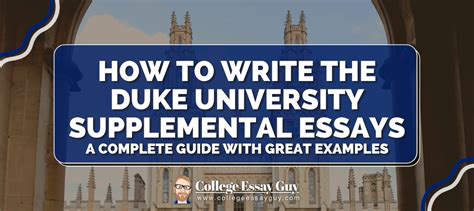 How to Write the Duke Supplemental Essays: A Guide to Crafting Your Story